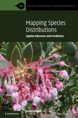 Mapping Species Distributions Paperback Cambridge University Press
