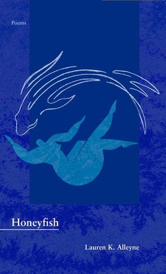 Honeyfish Paperback New Issues Poetry and Prose
