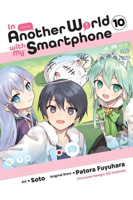 In Another World with My Smartphone, Vol. 10 (Manga) by Fuyuhara, Patora