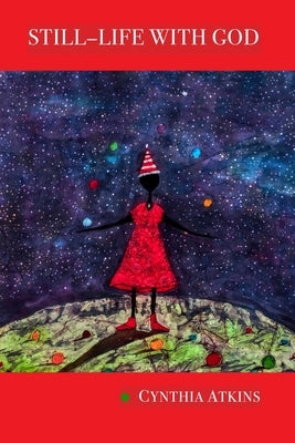 Still-Life With God Paperback Saint Julian Press, Inc.