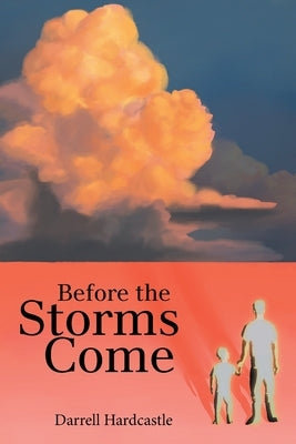 Before the Storms Come Paperback WestBow Press