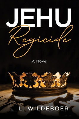 Jehu: Regicide Paperback Resource Publications (CA)