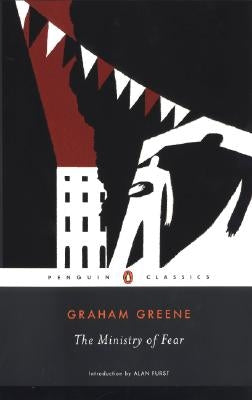 Cover of The Ministry of Fear: An Entertainment book by Penguin Group, featuring a vintage-style illustration.