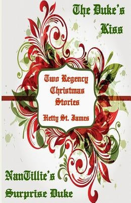 Two Regency Christmas Stories Paperback Createspace Independent Publishing Platform