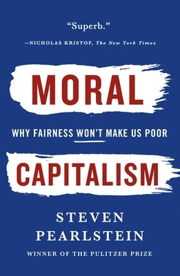 Moral Capitalism Paperback St. Martins Press-3PL