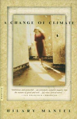 A Change of Climate by Mantel, Hilary