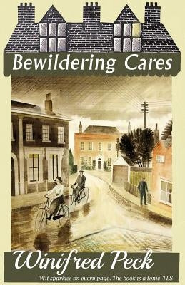 Bewildering Cares by Peck, Winifred