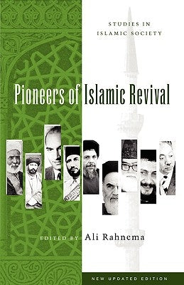 Pioneers of Islamic Revival by Rahnema, Ali