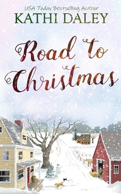 Road to Christmas Paperback Independently Published