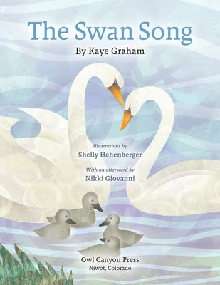 The Swan Song by Graham, Kaye