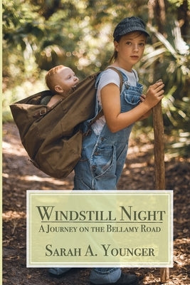 Windstill Night: A Journey on the Bellamy Road Paperback Independently Published