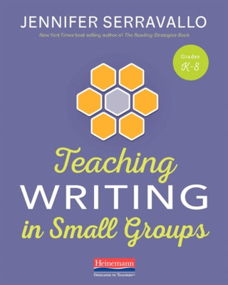 Teaching Writing in Small Groups Paperback Heinemann Educational Books