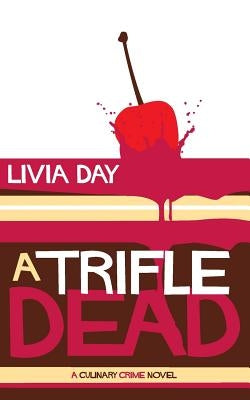 A Trifle Dead (Cafe La Femme Mysteries Book 1) Paperback Twelfth Planet Press