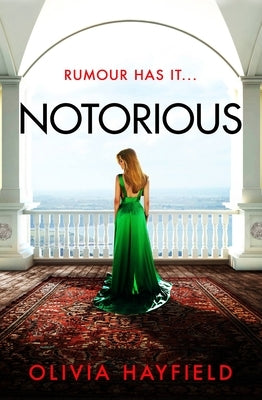 Notorious by Hayfield, Olivia