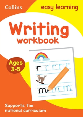 Writing Workbook: Ages 3-5 by Collins Uk