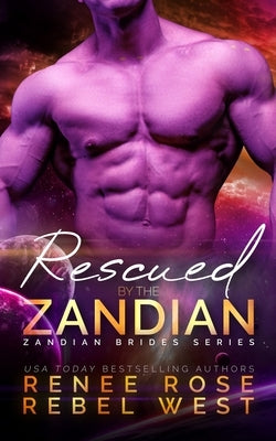Rescued by the Zandian Paperback Renee Rose Romance