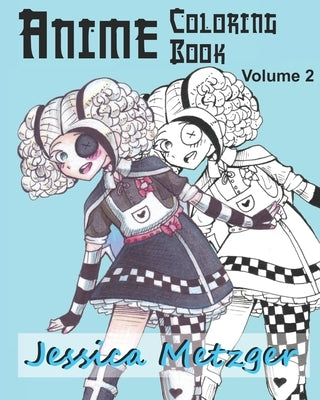 Anime Coloring Book: Volume 2 by Metzger, Jessica