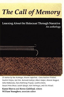 Call of Memory: Learning about the Holocaust Through Narrative Paperback Ben Yehuda Press
