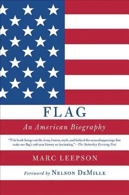 Flag: An American Biography Paperback St. Martin's Griffin