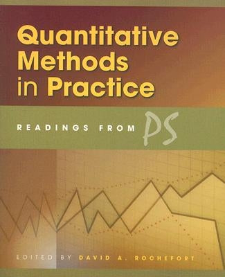 Quantitative Methods in Practice: Readings from PS Paperback CQ Press