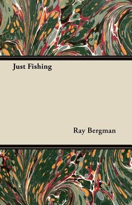 Just Fishing Paperback Courthope Press