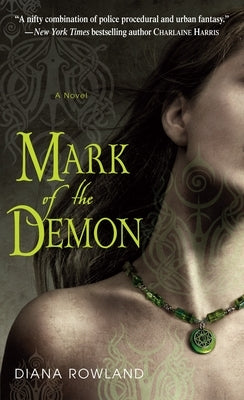 Mark of the Demon by Rowland, Diana