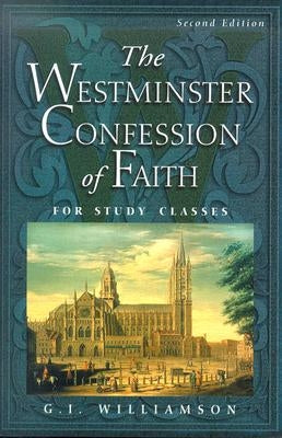 Paperback copy of The Westminster Confession of Faith for study classes by P & R Publishing, showing the book cover with text and design.
