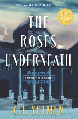 The Roses Underneath Paperback Ypsilon & Co. Press