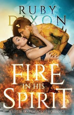 Fire In His Spirit Paperback Independently Published