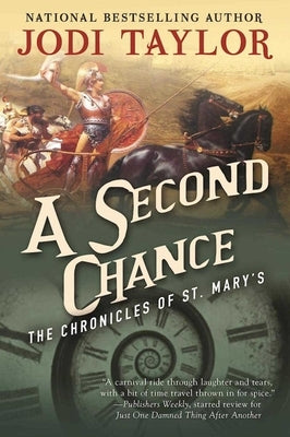 A Second Chance: The Chronicles of St. Mary's Book Three by Taylor, Jodi