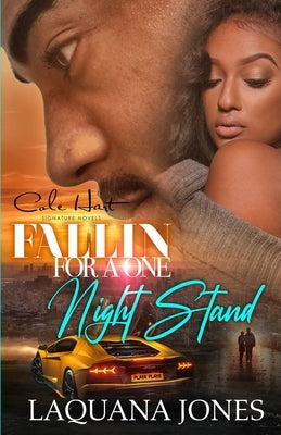 Fallin' For A One Night Stand: An African American Romance Novel Paperback Independently Published
