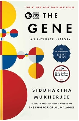 The Gene: An Intimate History by Mukherjee, Siddhartha
