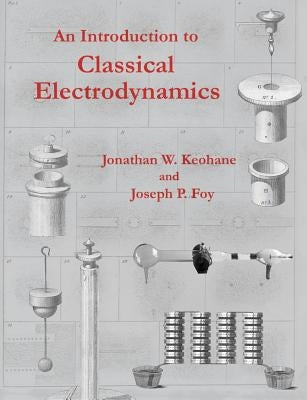 An Introduction to Classical Electrodynamics Paperback Maricourt Academic Press