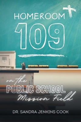 Homeroom 109 Paperback Christian Faith
