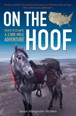 On the Hoof: Pacific to Atlantic, a 3,800-Mile Adventure Trafalgar Square Books