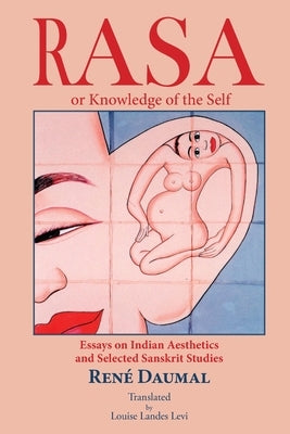RASA or knowledge of the self Paperback Cool Grove Press