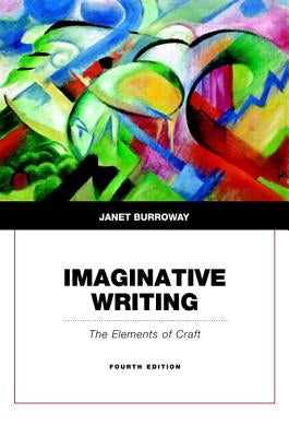 Imaginative Writing by Burroway, Janet