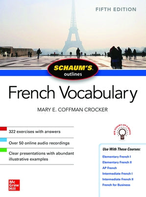 Schaum's Outline of French Vocabulary, Fifth Edition by Crocker, Mary