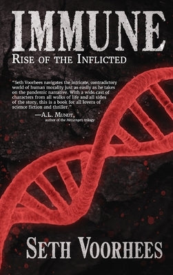 Immune: Rise of the Inflicted by Voorhees, Seth