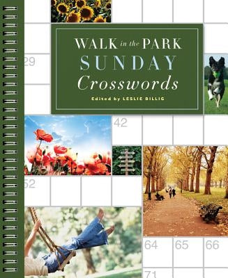 Walk in the Park Sunday Crosswords by Billig, Leslie