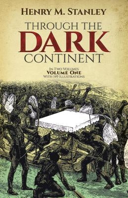 Through the Dark Continent, Vol. 1 Paperback Dover Publications