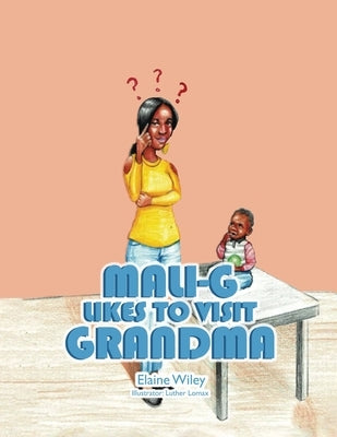 Mali-G Likes to Visit Grandma Paperback Reading Glass Books