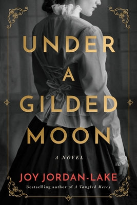 Under a Gilded Moon Lake Union Publishing