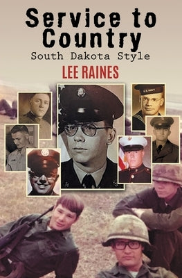 Service to Country: South Dakota Style Paperback Independently Published
