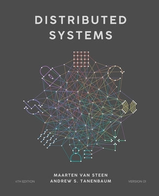 Distributed Systems Paperback Maarten Van Steen
