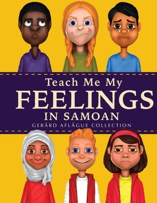 Teach Me My Feelings in Samoan: with English Translations Paperback Createspace Independent Publishing Platform