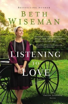 Listening to Love by Wiseman, Beth