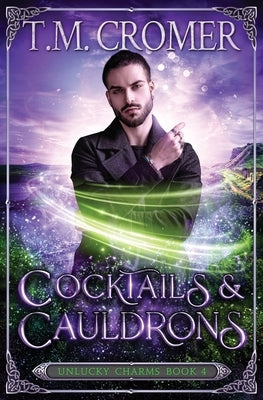 Cocktails & Cauldrons Paperback Fae Press