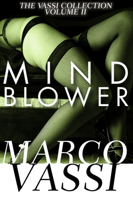 Mind Blower by Vassi, Marco