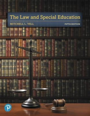 The Law and Special Education with Enhanced Pearson Etext -- Access Card Package by Yell, Mitchell